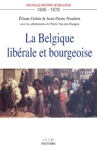 Cover La Belgique libérale et bourgeoise
