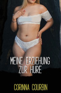 Cover Meine Erziehung zur Hure