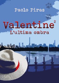 Cover VALENTINE 2 - L'ultima Ombra