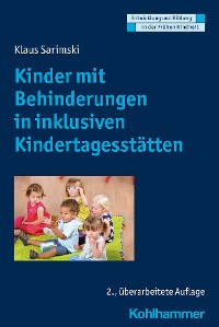 Cover Kinder mit Behinderungen in inklusiven Kindertagesstätten