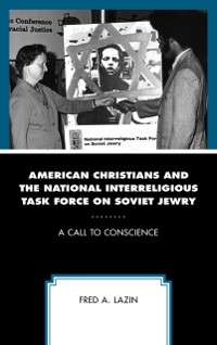Cover American Christians and the National Interreligious Task Force on Soviet Jewry