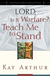 Cover Lord, Is It Warfare? Teach Me to Stand