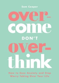 Cover Overcome Don't Overthink