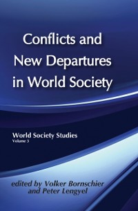 Cover Conflicts and New Departures in World Society