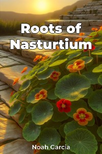 Cover Roots of Nasturtium