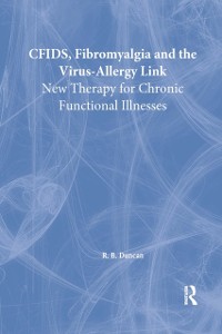 Cover CFIDS, Fibromyalgia, and the Virus-Allergy Link