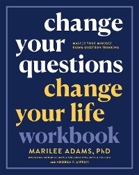 Cover Change Your Questions, Change Your Life Workbook
