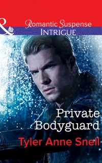 Cover Private Bodyguard (Mills & Boon Intrigue) (Orion Security, Book 1)