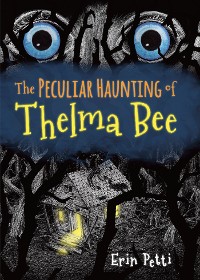 Cover The Peculiar Haunting of Thelma Bee