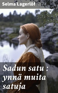 Cover Sadun satu : ynnä muita satuja