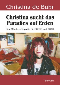 Cover Christina sucht das Paradies auf Erden