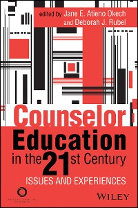 Cover Counselor Education in the 21st Century