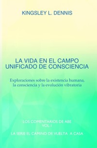 Cover LA VIDA EN EL CAMPO UNIFICADO DE CONSCIENCIA