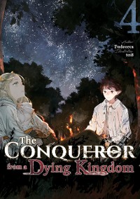 Cover The Conqueror from a Dying Kingdom: Volume 4