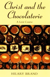 Cover Christ and the Chocolaterie