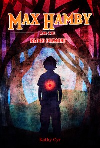 Cover Max Hamby and the Blood Diamond