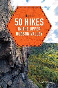 Cover 50 Hikes in the Upper Hudson Valley (First Edition)  (Explorer's 50 Hikes)