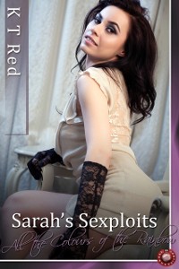 Cover Sarahs Sexploits - All the Colours of the Rainbow
