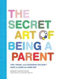 Cover Secret Art of Being a Parent