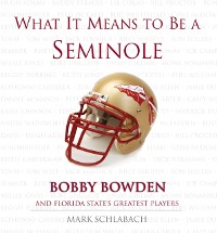 Cover What It Means to Be a Seminole