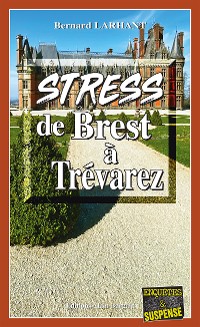 Cover Stress de Brest à Trevarez