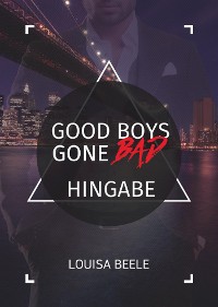 Cover Good Boys Gone Bad – Hingabe