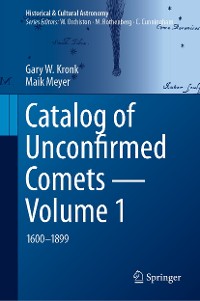 Cover Catalog of Unconfirmed Comets - Volume 1