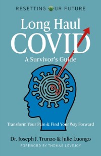 Cover Long Haul COVID: A Survivor's Guide