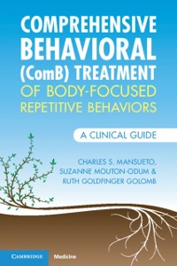 Cover Comprehensive Behavioral (ComB) Treatment of Body-Focused Repetitive Behaviors