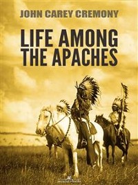 Cover Life Among the Apaches