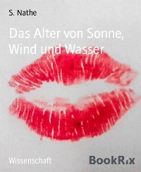 Cover Das Alter von Sonne, Wind und Wasser