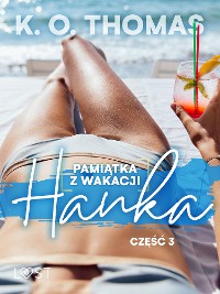 Cover Pamiątka z wakacji 3: Hanka – seria erotyczna