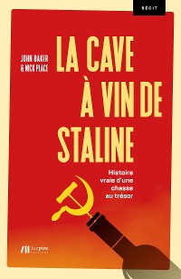 Cover La cave à vin de Staline