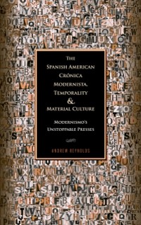 Cover Spanish American Cronica Modernista, Temporality and Material Culture