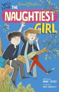 Cover Naughtiest Girl: Well Done, The Naughtiest Girl