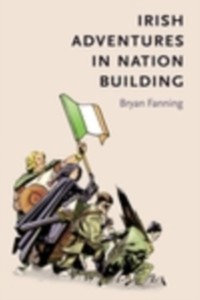 Cover Irish adventures in nation-building