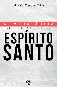 Cover A importância de ser cheio do Espírito Santo