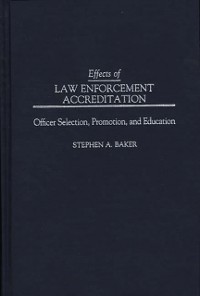 Cover Effects of Law Enforcement Accreditation