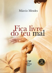 Cover Fica livre do teu mal