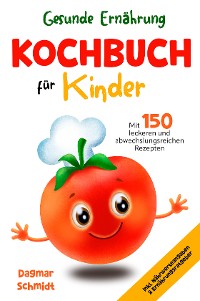 Cover Gesunde Ernährung - Kochbuch für Kinder