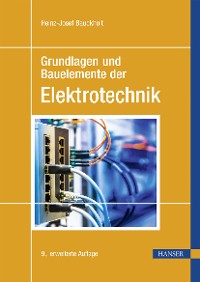 Cover Grundlagen und Bauelemente der Elektrotechnik
