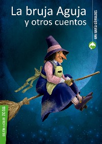 Cover La bruja Aguja y otros cuentos
