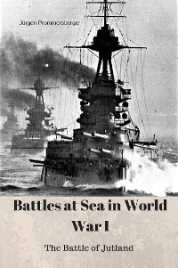 Cover Battles at Sea in World War I - Jutland