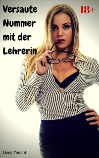 Cover Versaute Nummer mit der Lehrerin