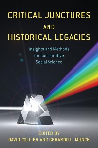 Cover Critical Junctures and Historical Legacies