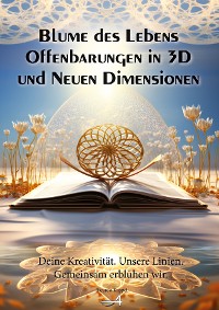 Cover Blume des Lebens Offenbarungen in 3D und Neuen Dimensionen