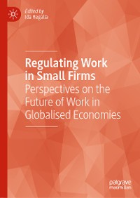 Cover Regulating Work in Small Firms