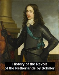 Cover History of the Revolt in the Netherlands