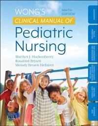Cover Wong's Clinical Manual of Pediatric Nursing E-Book