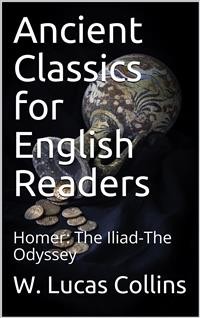 Cover Ancient Classics for English Readers / Homer: The Iliad-The Odyssey